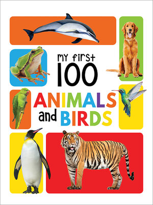 cover image of My First 100 Animals and Birds